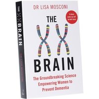 dr lisa mosconi s the xx brain: women’shealth & cognitive strategies